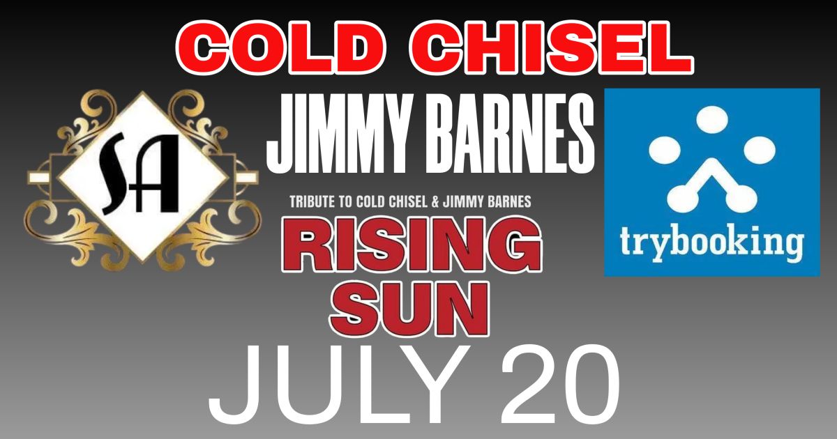 RISING SUN - Best of Cold Chisel and Jimmy Barnes - Stirling Arms Guildford