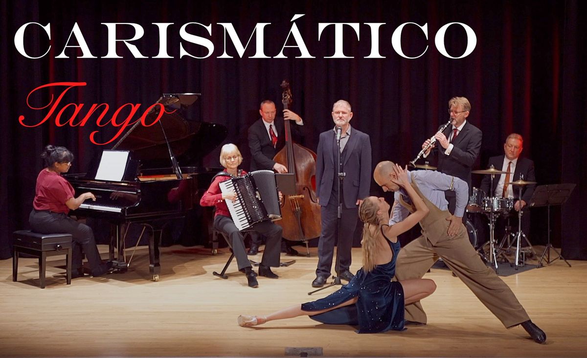 Carismatico Tango (Argentinian Dance show)