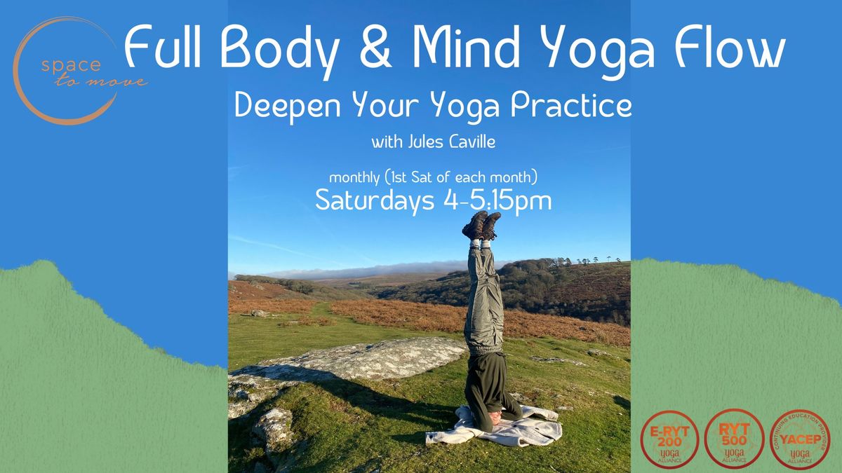 Full Body & Mind Yoga Flow - Monthly - Deepen Your Yoga Practice with Jules Laville 