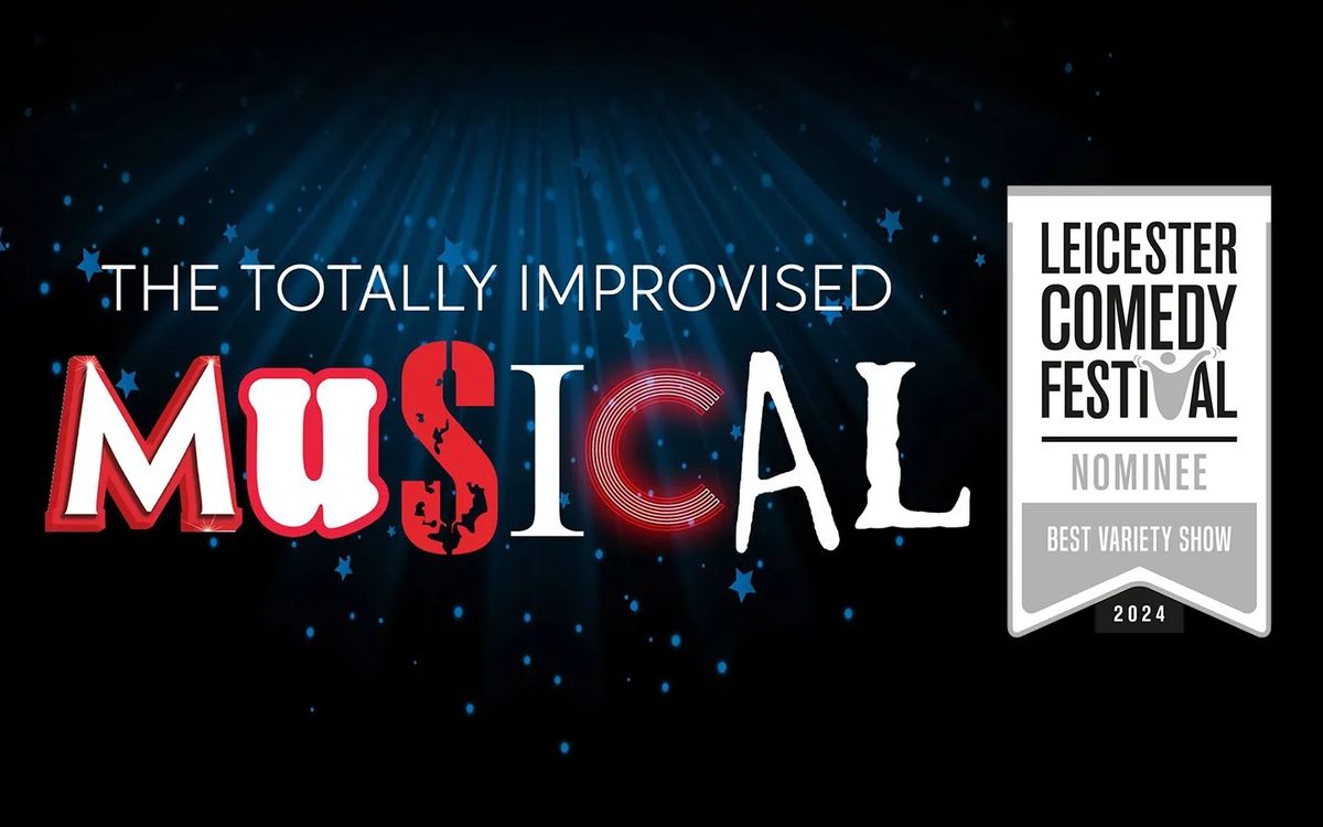 Totally Improvised Musical - BUXTON