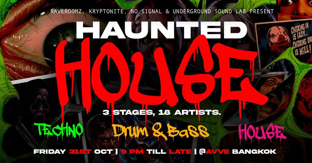 \ud83c\udfda\ufe0f  The Haunted House 3 Stages | Hard Techno x DnB x House | AVVE 31 oct