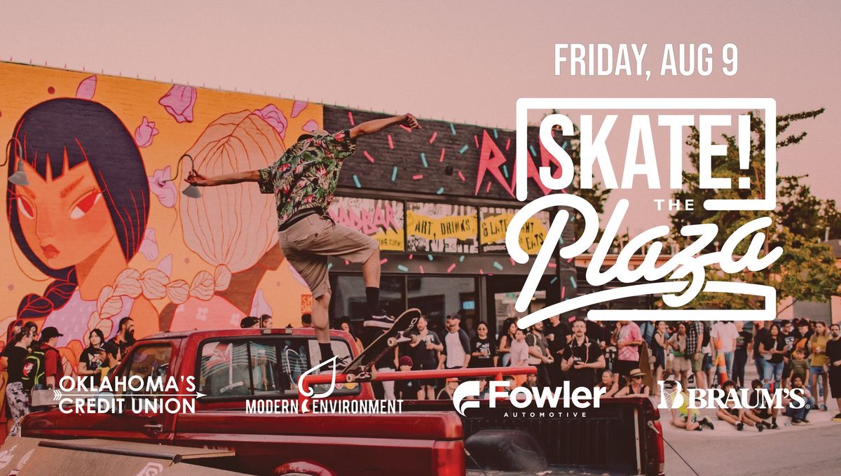 SKATE! the Plaza presented by Money Ruins Everything + The Plaza District