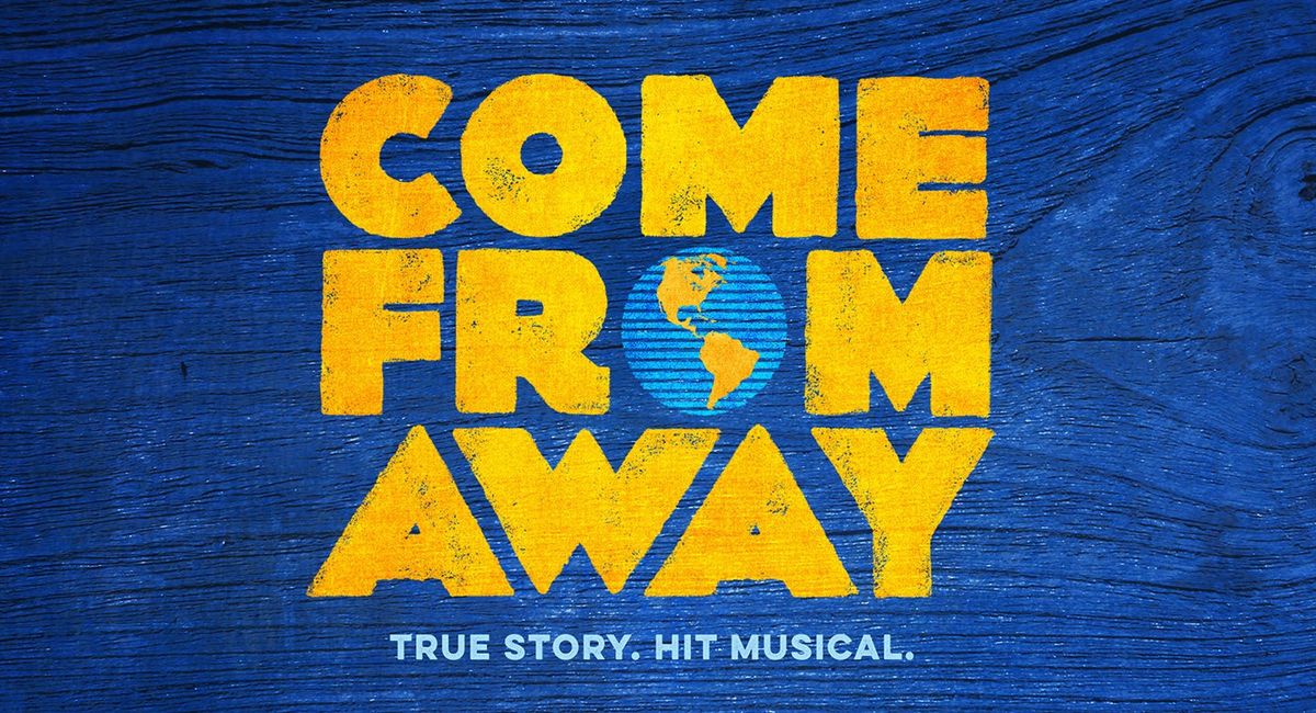 Come From Away - Tysons