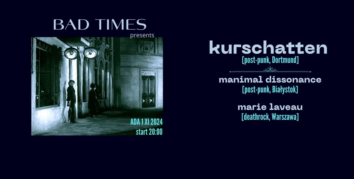 Kurschatten (post-punk, Durtmund) + supports | 01.11 ADA Pu\u0142awska