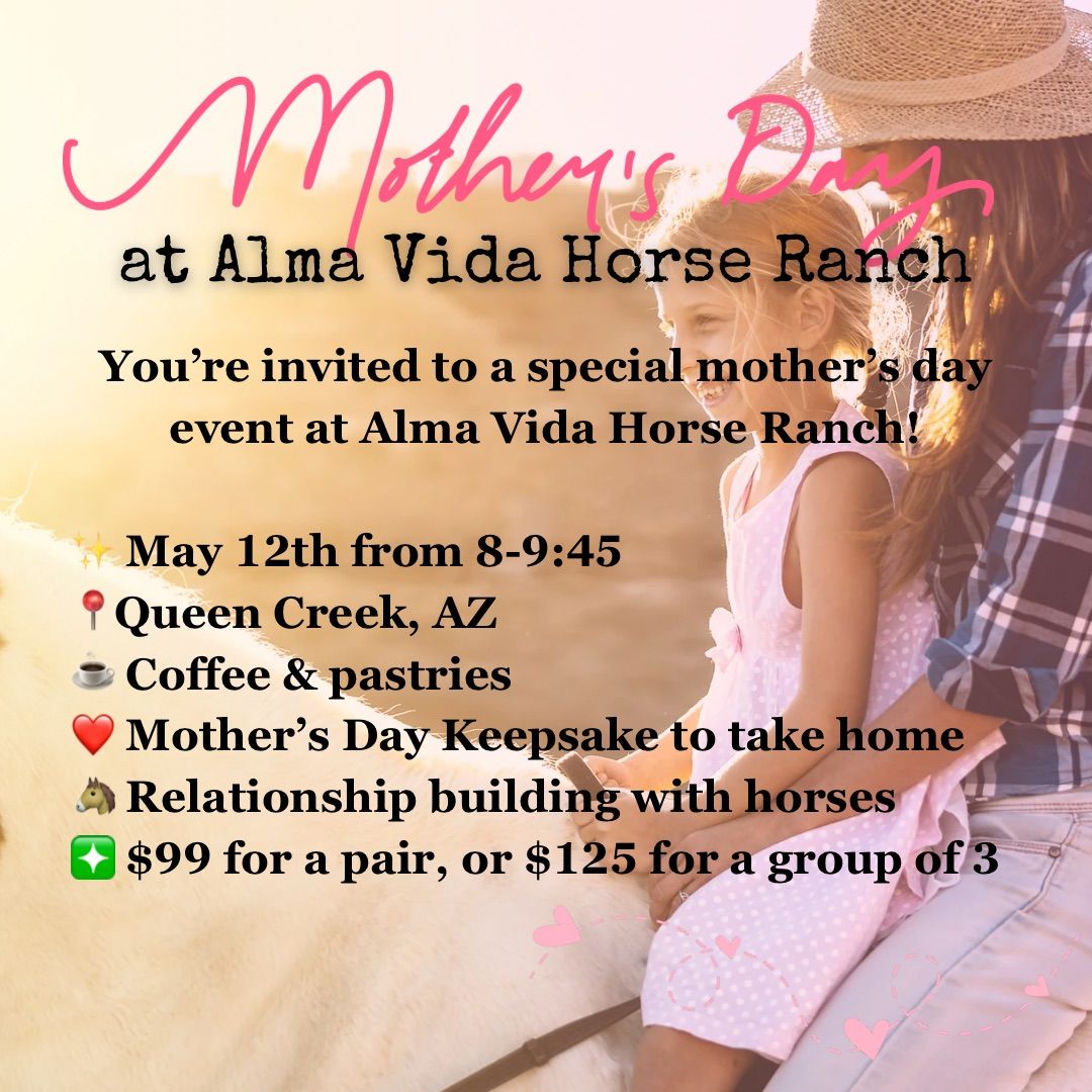Mother's Day Horse Ranch Experience