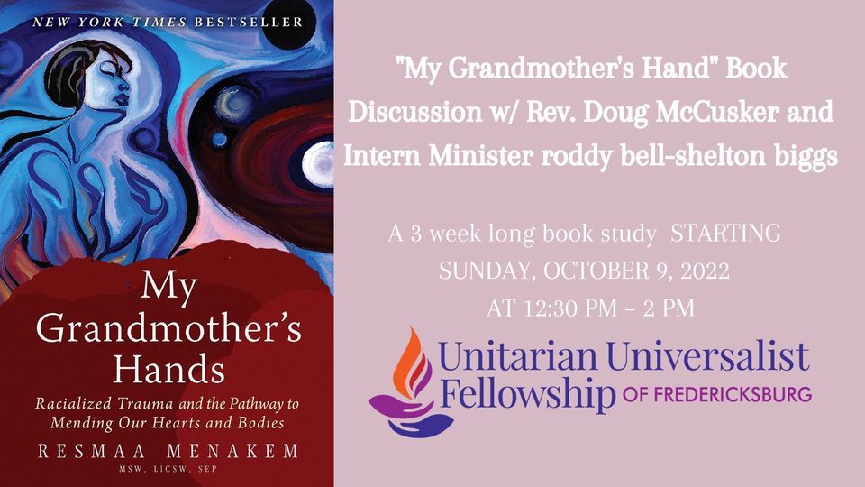 "My Grandmother's Hand" Book Discussion  w\/ Rev. Doug McCusker and roddy biggs        