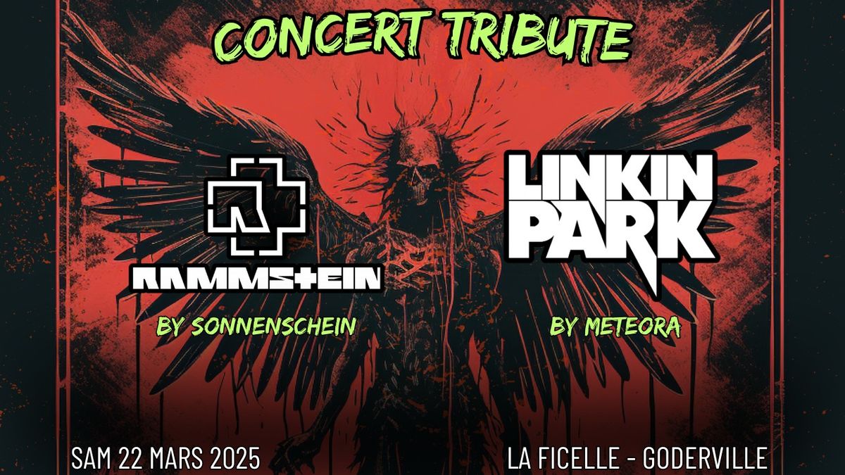 [Seine-Maritime] Concert tribute \u25ba LINKIN PARK by Meteora \u2718 RAMMSTEIN by Sonnenschein