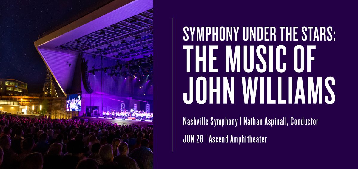Symphony Under the Stars: The Music of John Williams
