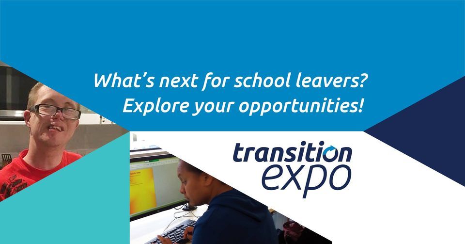 Transition Expo - Explore what is available!