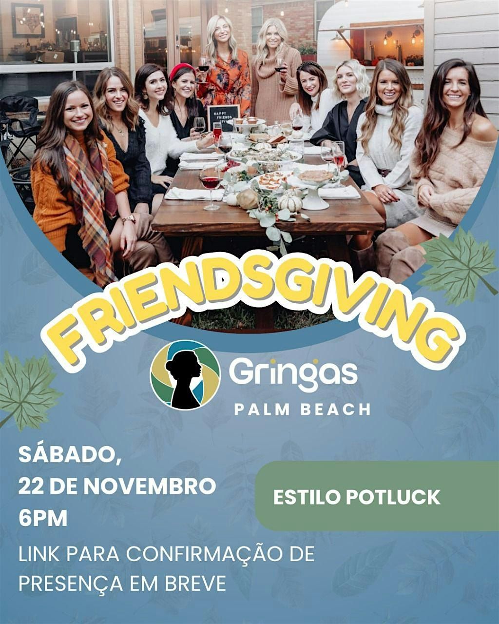 FriendsGiving Gringas Palm Beach