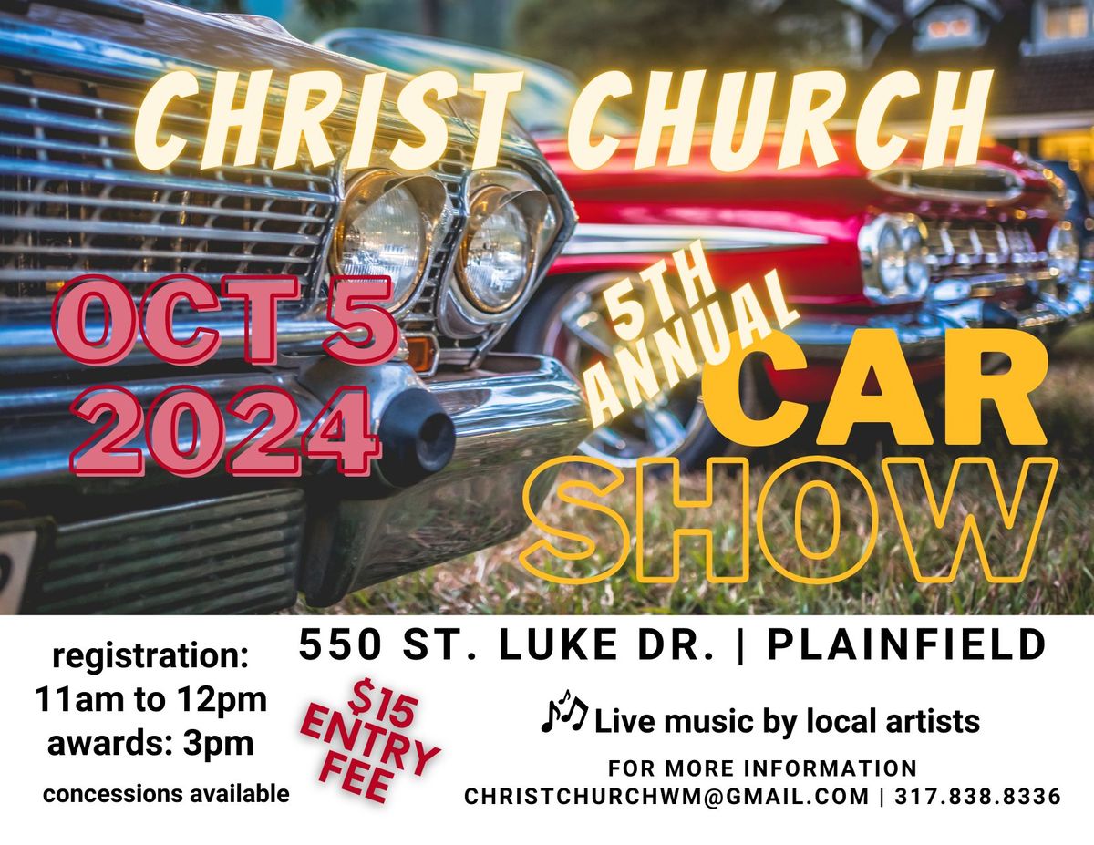 Christ Church 5th Annual Car Show