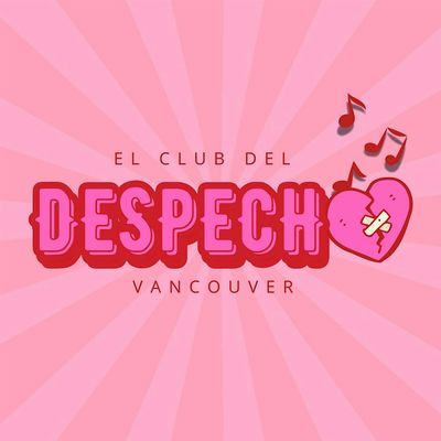 El Club del Despecho Vancouver