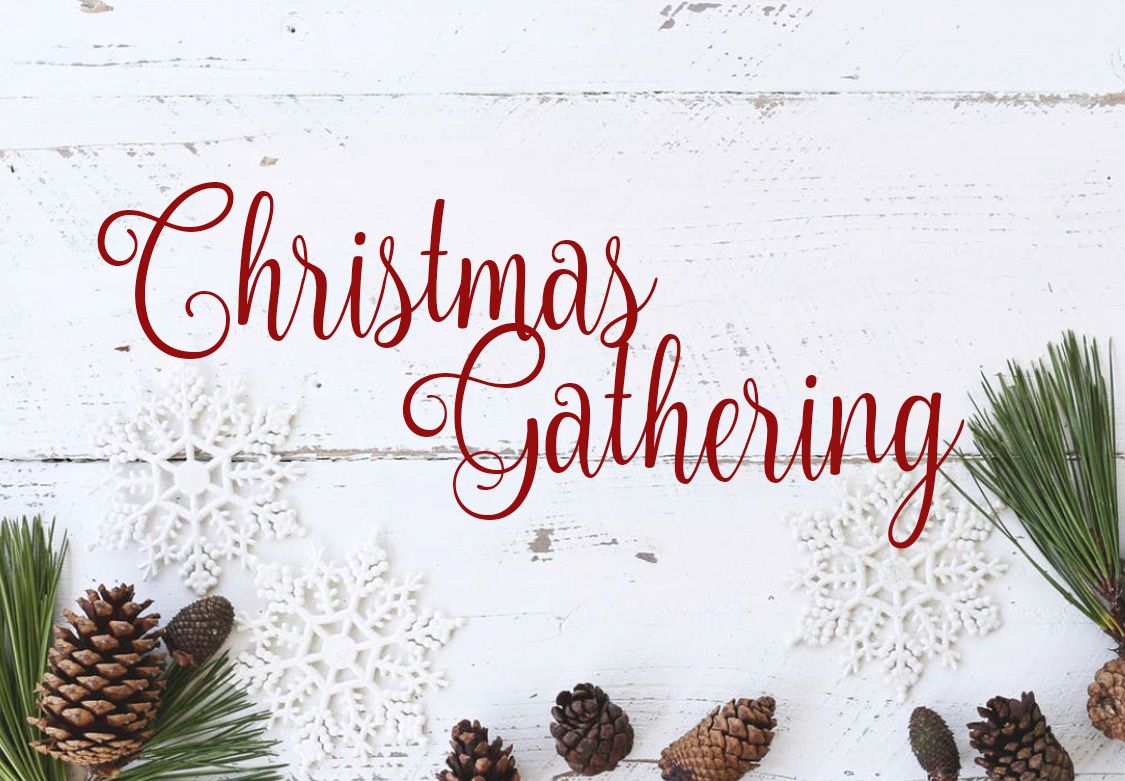 Christmas Gathering (Everyone Welcome)