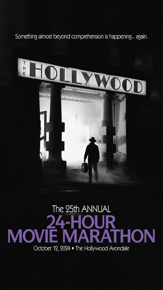 25th Annual 24Hour Movie Marathon