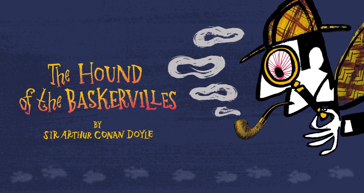 The Hound of the Baskervilles \u2013 Open Air Theatre