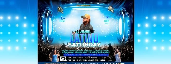 DJ JUANNEL LATINO SATURDAY PARTY