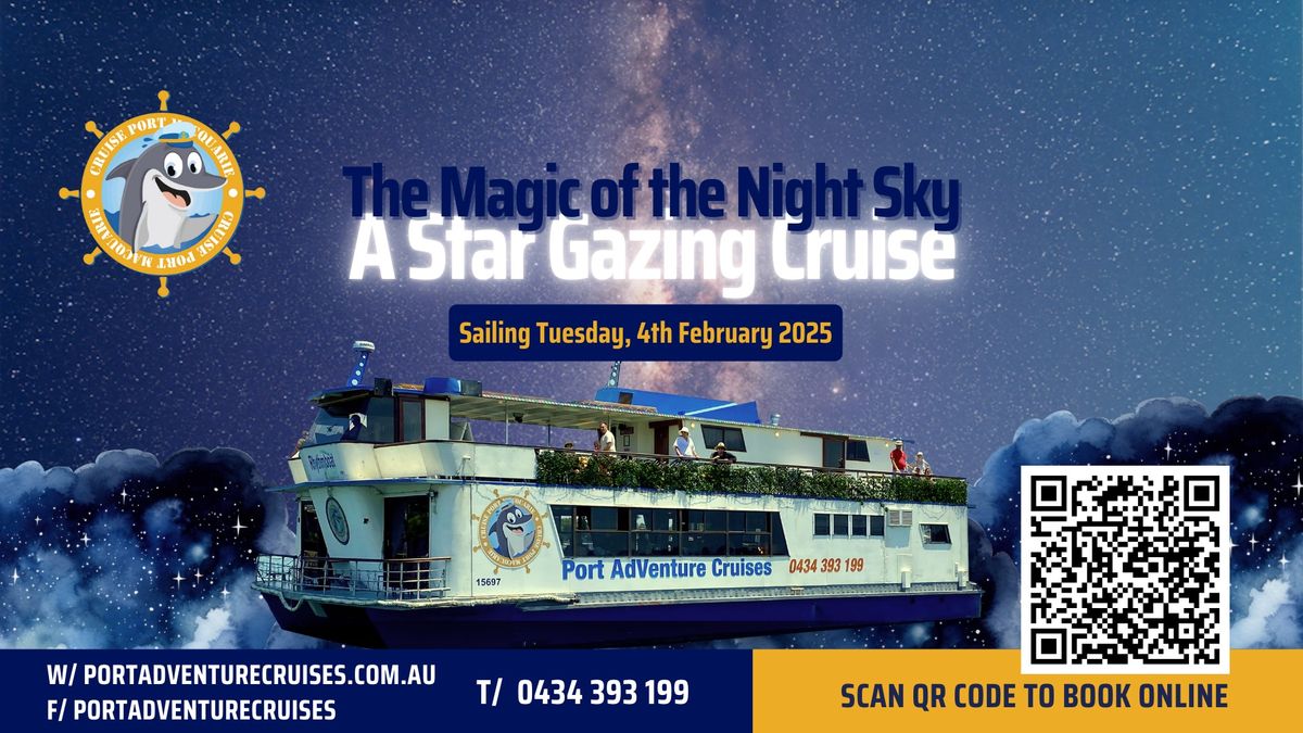 The Magic of the Night Sky \/ Stargazing Cruise