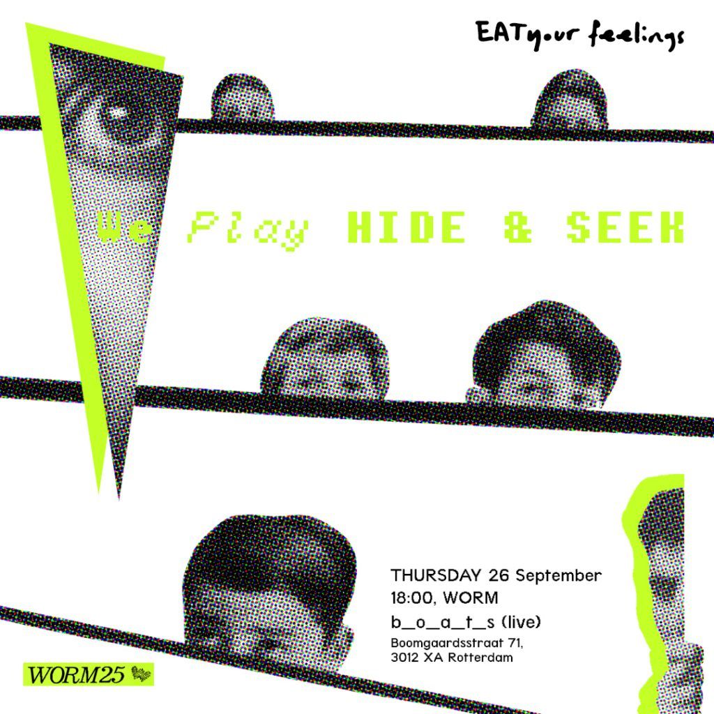 WORM 25: We play Hide & Seek! Dinner-playground by Eat Your Feelings