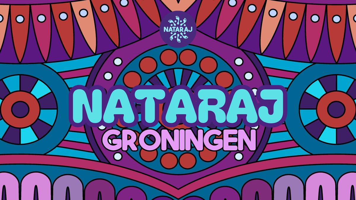 NATARAJ GRONINGEN \u2605 ZATERDAG 25 JANUARI