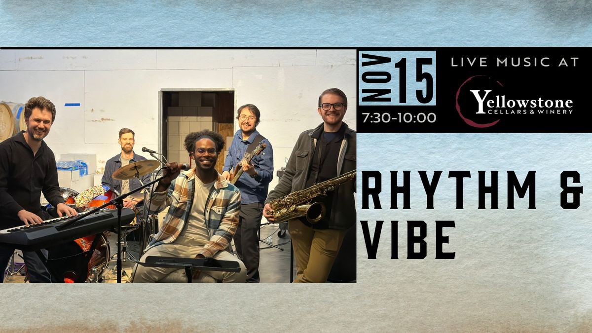 Rhythm & Vibe Live at The Winery