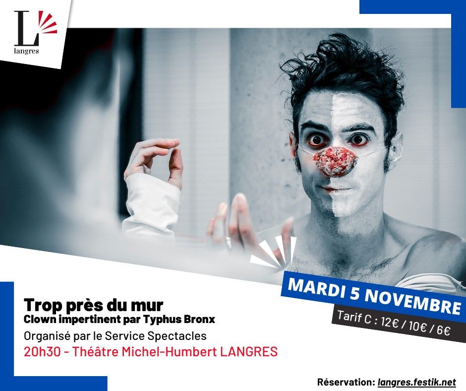 Clown impertinent - Trop pr\u00e8s du mur 