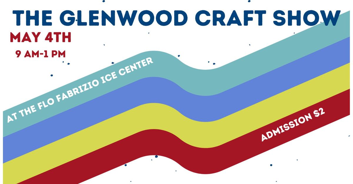 The Glenwood Craft Show