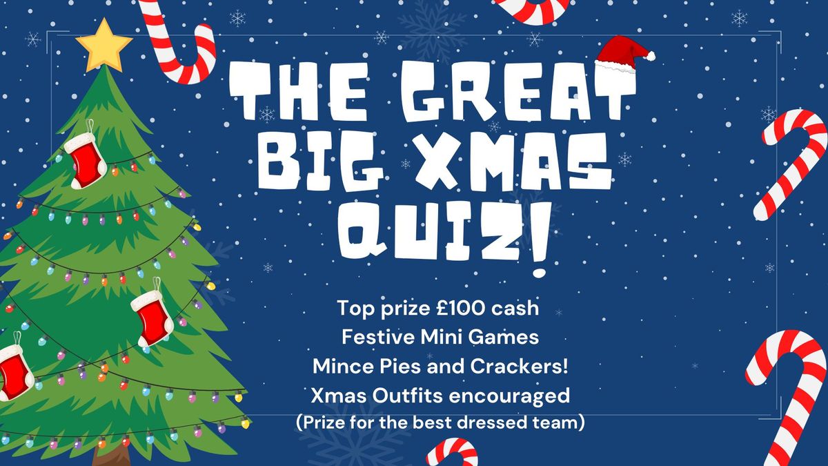 The Great Big Xmas Quiz!