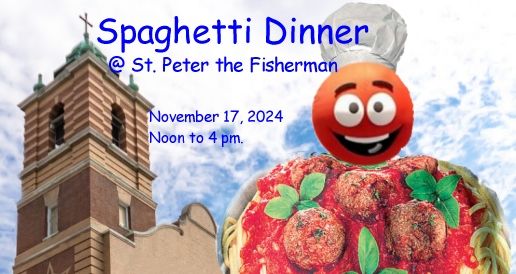 Spaghetti Dinner at St. Peter the Fisherman