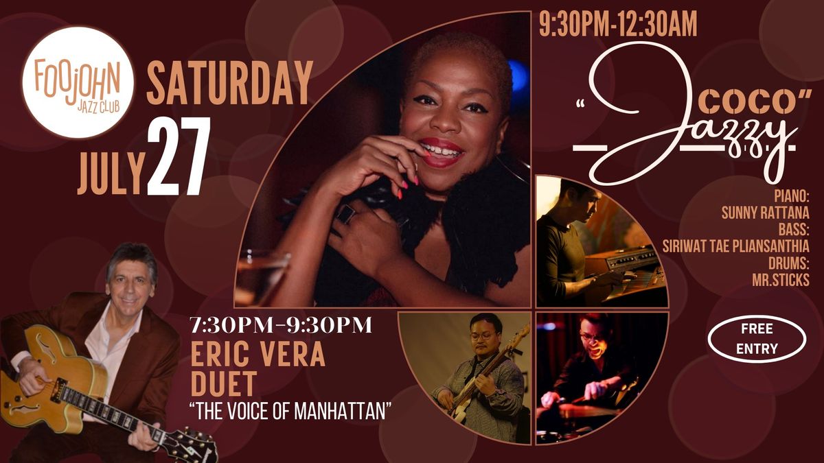 SATURDAY NIGHT: ERIC VERA DUET \/ JAZZY COCO FT.SUNNY RATTANA TRIO Live@FoojohnJazzClub