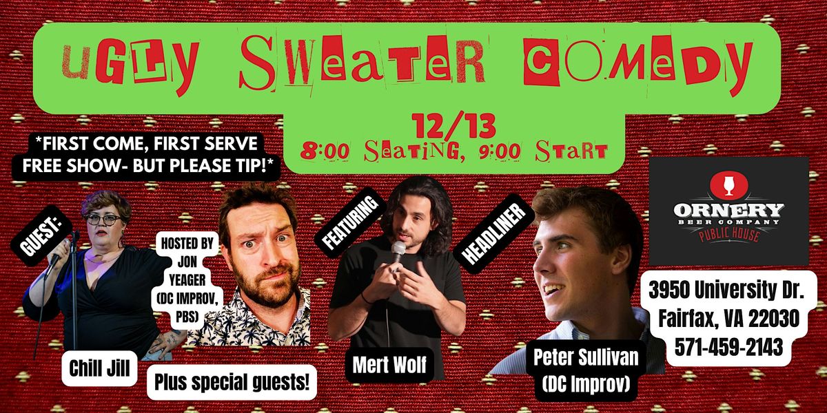 Ugly Sweaters and Comedy at Ornery Beer Fairfax! Free!