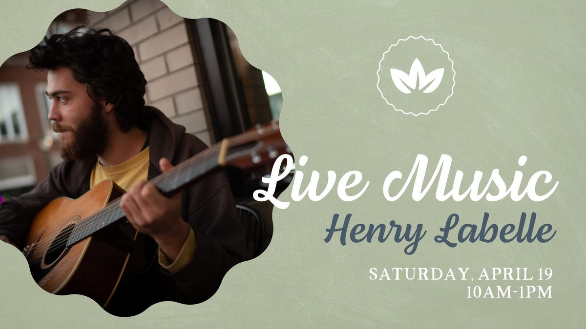 Live Music featuring Henry Labelle at Convivium Urban Farmstead