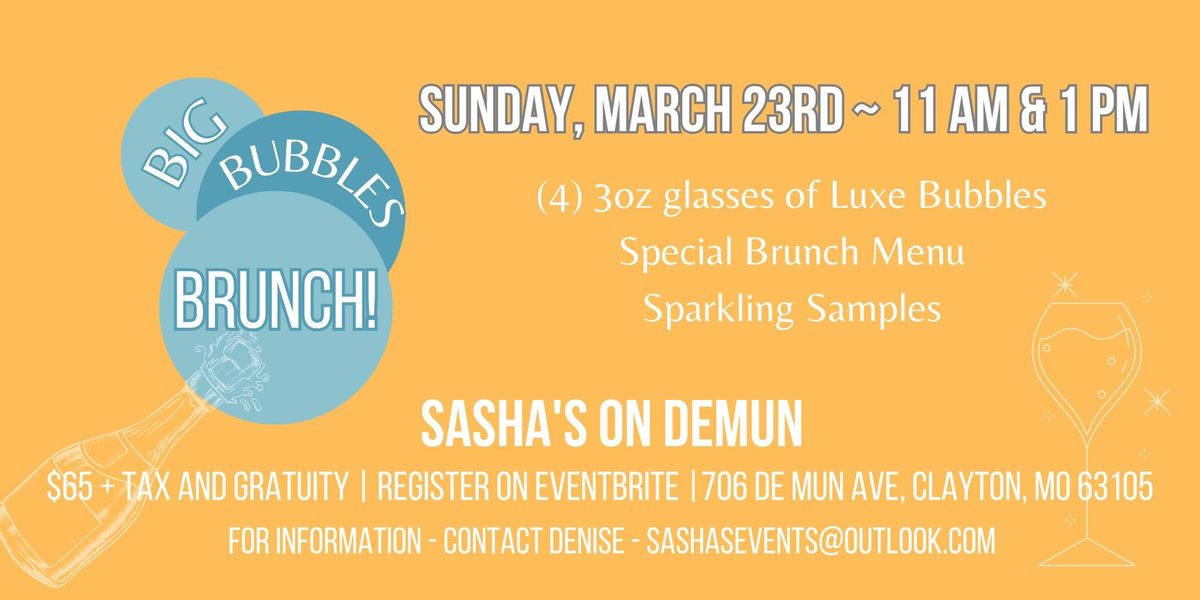 Big Bubbles Brunch @ Sasha's Wine Bar on Demun (Champagne Brunch!) $65