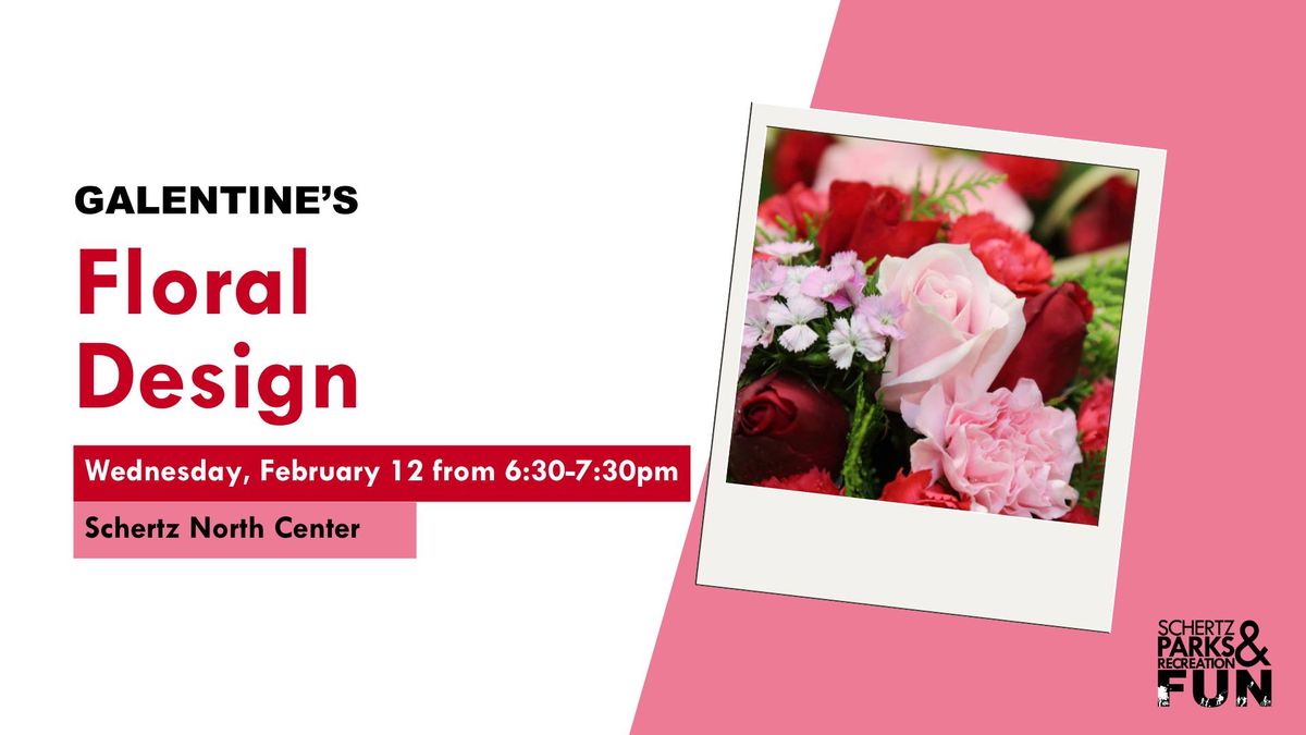 Galentine's Floral Design