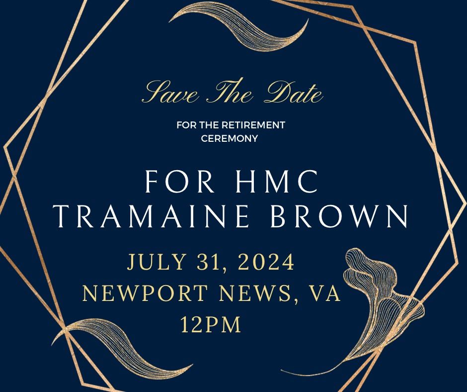 Retirement Save the date for HMC Tramaine Brown