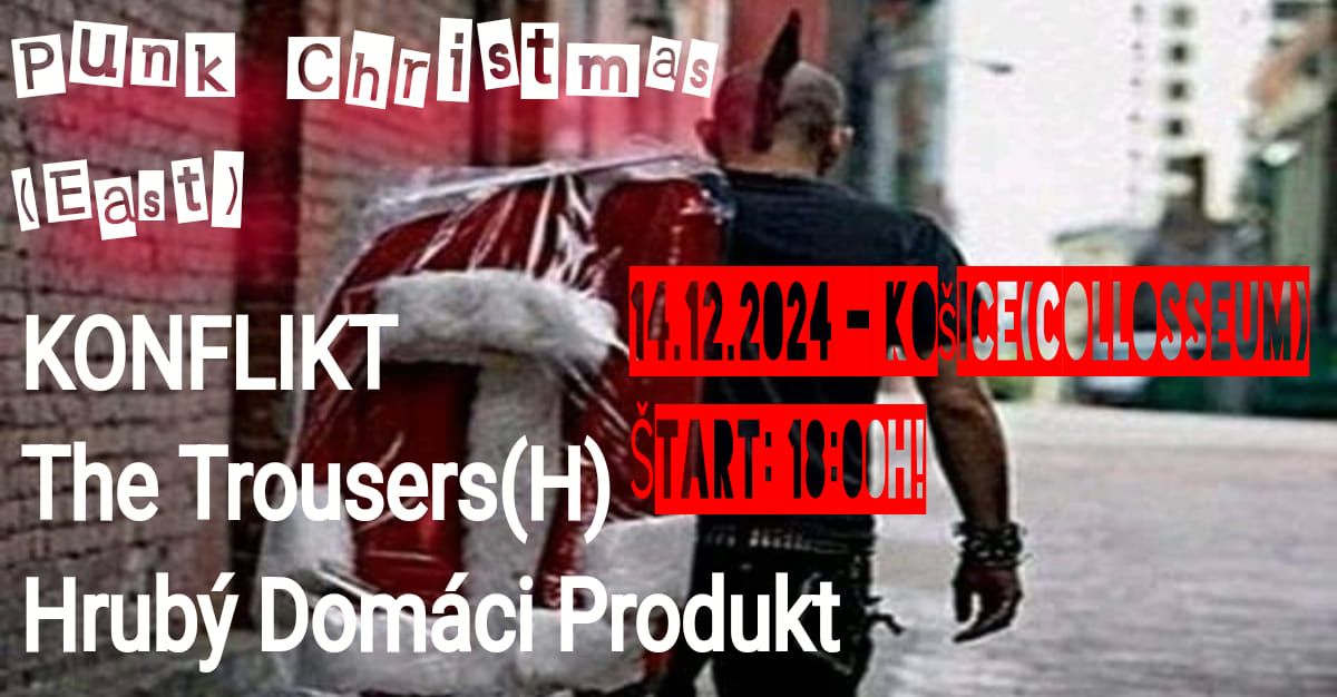 Konflikt, HDP, The Trousers[HU] - Punk Christmas Ko\u0161ice