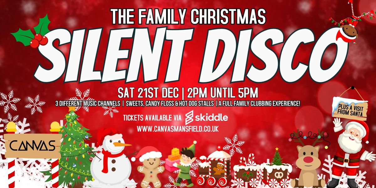 THE FAMILY 'CHRISTMAS SILENT DISCO' AFTERNOON!