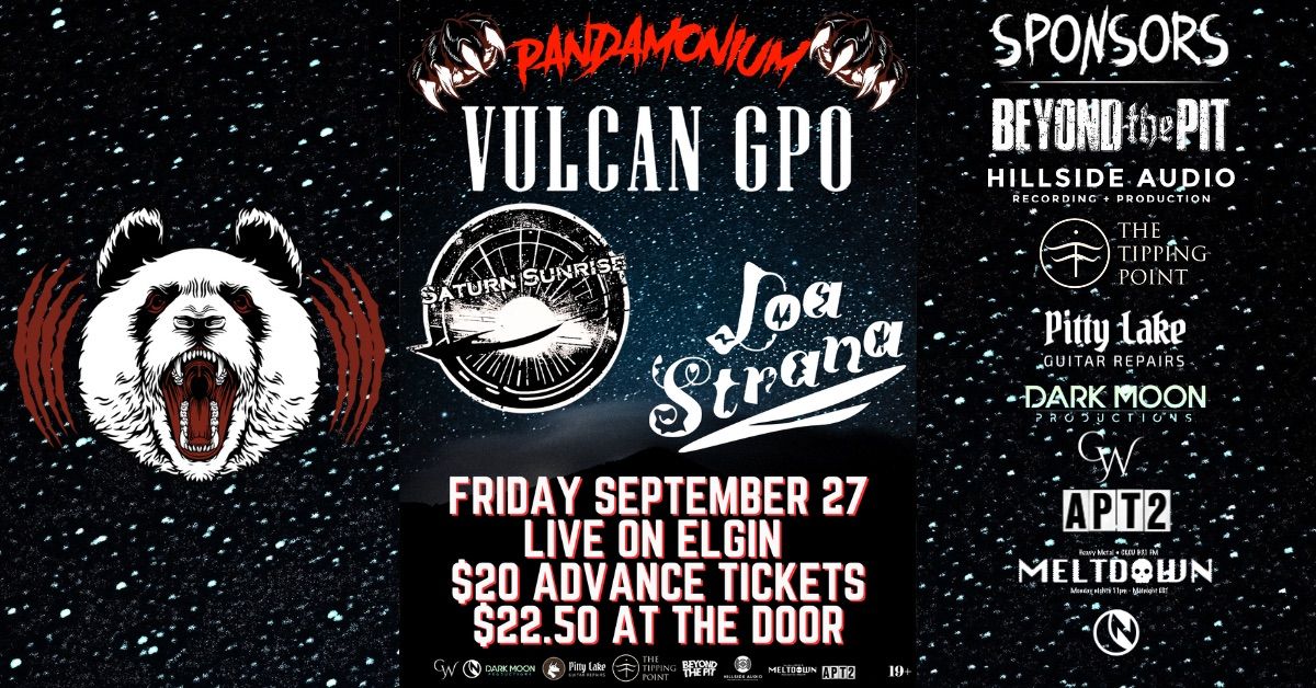 Vulcan GPO, Saturn Sunrise, & Loa Strana live at LIVE On Elgin!