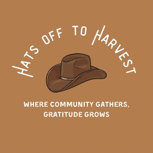 Hats off to Harvest - A Gathering 