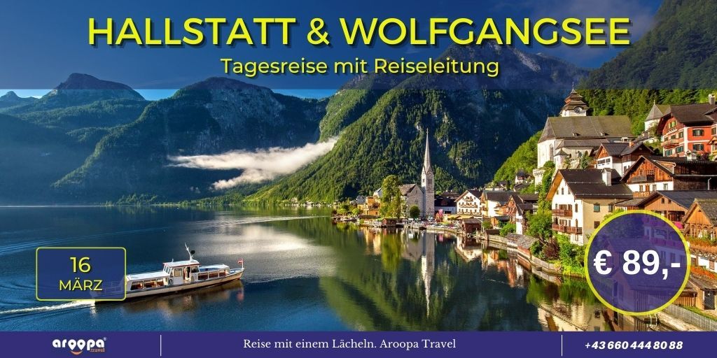 \ud83c\udde6\ud83c\uddf9HALLSTATT & WOLFGANGSEE\ud83c\udde6\ud83c\uddf9 Tagesreise mit Reiseleitung p.P. \u20ac 89,-