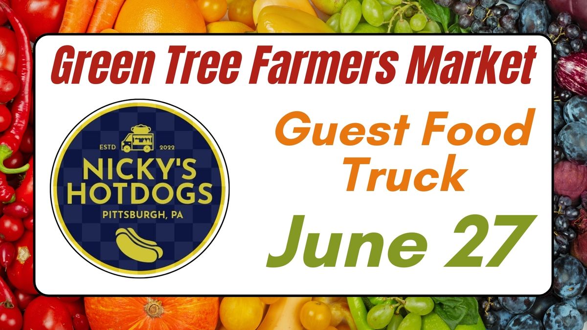 Green Tree Farmers Market - Thursday, June 27
