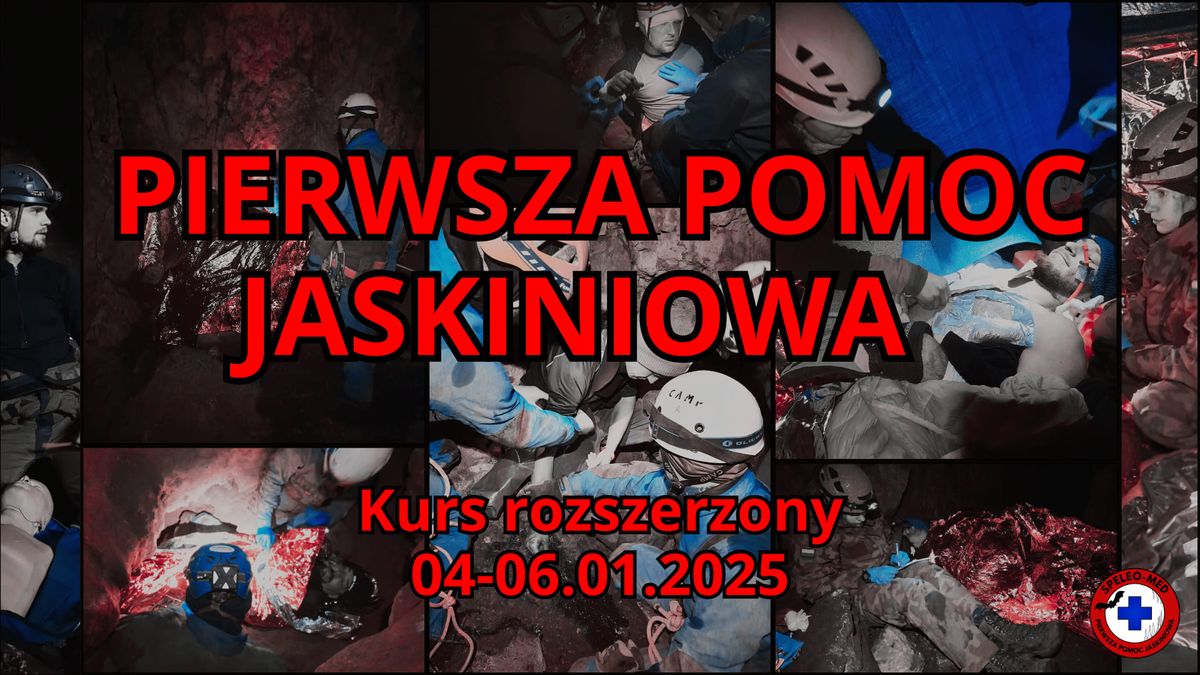 Pierwsza Pomoc Jaskiniowa - edycja rozszerzona