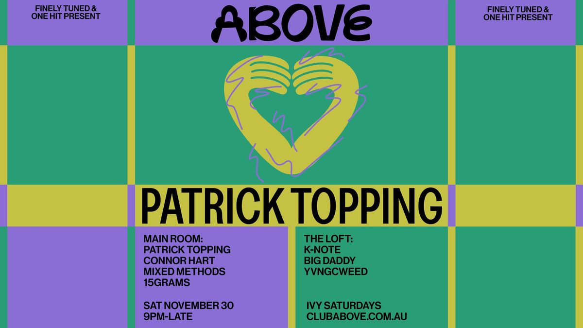 Above \u2014 November 30 ft. Patrick Topping