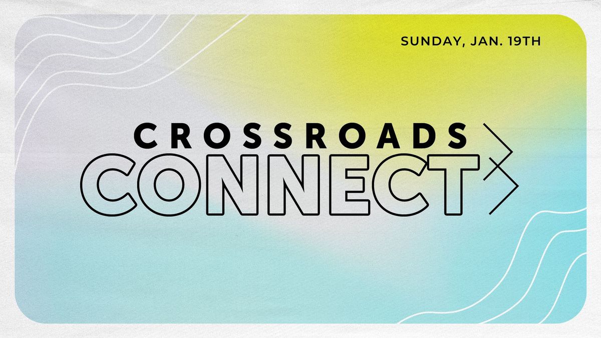 Crossroads Connect