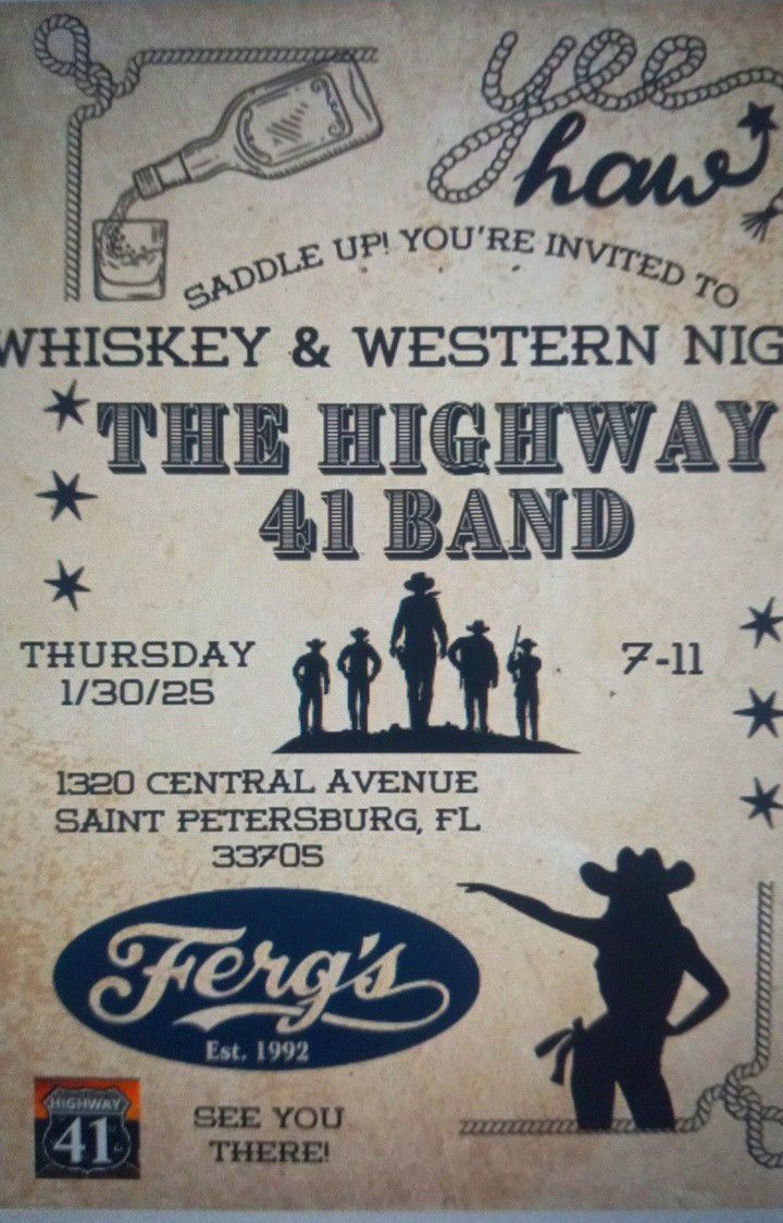 Whiskey and Western nights with The HWY 41 LIVE AT FERG'S