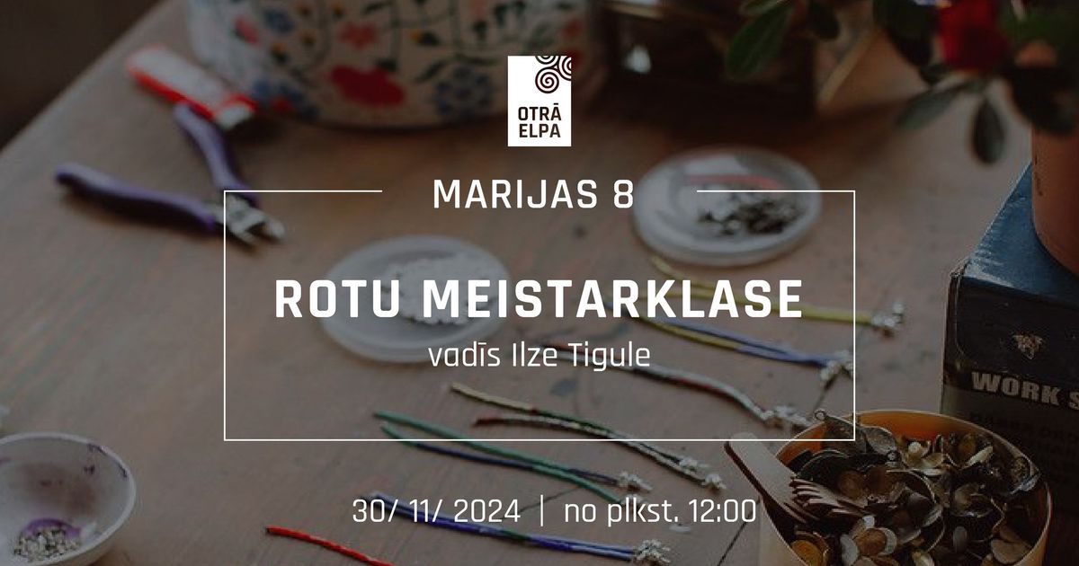 Rotu meistarklase kop\u0101 ar Ilzi Tiguli