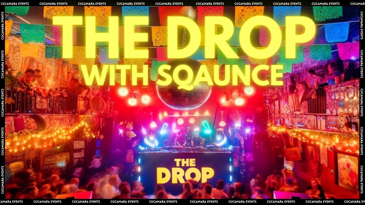 THE DROP - TUCKS 7-10 - ACONITE 10-3