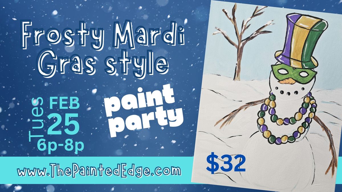 Frosty Mardi Gras Style Paint Party