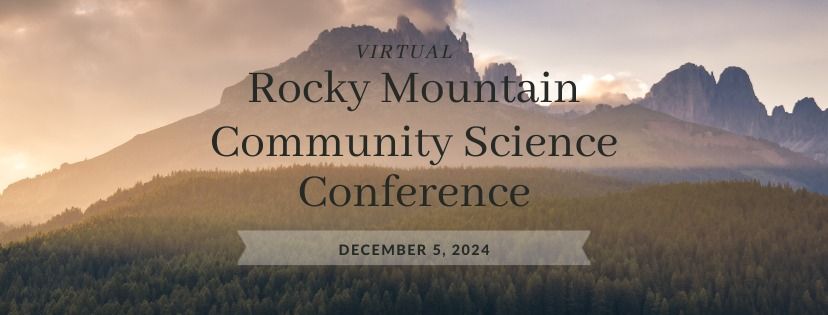 Rocky Mountain Community Science Conference