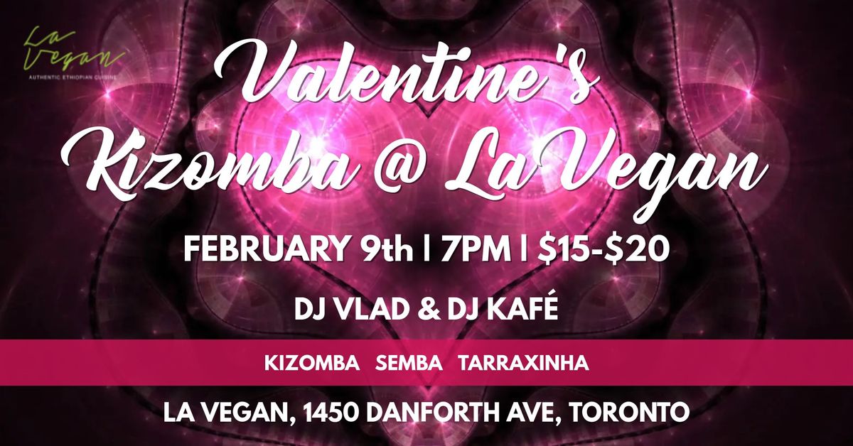 Valentine's Kizomba @ La Vegan