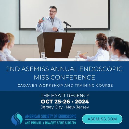 2nd Annual Conference of the American Society of Endoscopic and Minimally Invasive Spine Surgery